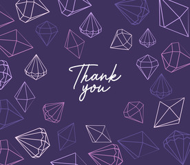 Vector illustration of greeting card with jewels, diamant. Decorative background with thank you text