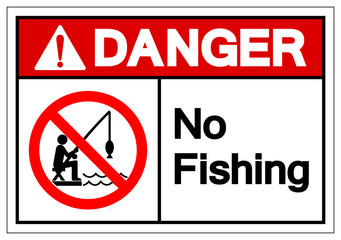 Danger No Fishing Symbol Sign, Vector Illustration, Isolated On White Background Label .EPS10