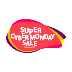 Super Cyber Monday Sale tag, bubble banner design template, app icon, vector illustration