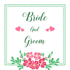 Invitation card of bride and groom, with style of pink wreath frame. Vector