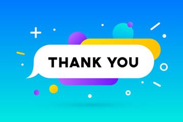 Fototapeta premium Thank you. Banner, speech bubble, poster and sticker concept