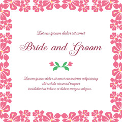 Design element for greeting card bride and groom, with ornament of pink flower frame. Vector