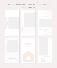 Vector set of stories templates. Social media identity for pets related businesses.