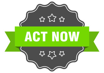 act now isolated seal. act now green label. act now