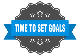 time to set goals blue label. time to set goals isolated seal. time to set goals