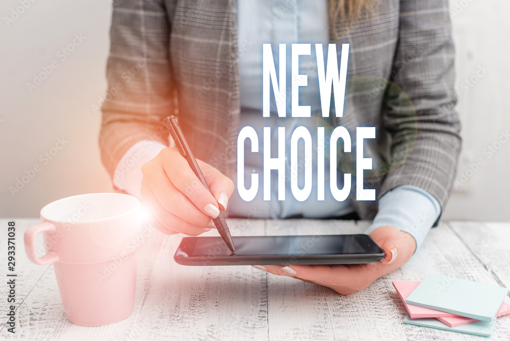 Poster writing note showing new choice. business concept for having lot of options and adding another one t