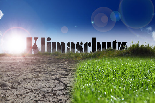 Schriftzug Klimaschutz vor D&uuml;rre und fruchtbarem Boden