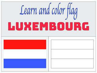 Luxembourg National flag Coloring Book for Education and learning. original colors and proportion. Simply vector illustration, from countries flag set.