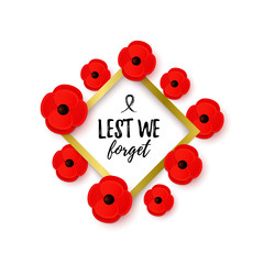 Remembrance Day Poppy Wreath with a place for text. Craft Poppy flower symbol of peace. Lest We Forget.