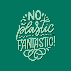 Eco bag print for cloth design. Retail advertising. Lettering quote for environment concept. Organic design template. Typography illustration.