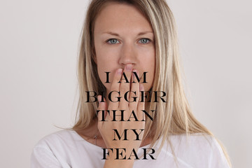 I am bigger than my fear. Emotional trauma healing concept