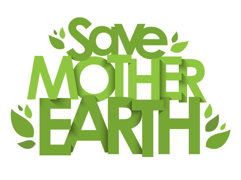 SAVE MOTHER EARTH green typography poster with leaves