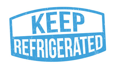Keep refrigerated sign or stamp