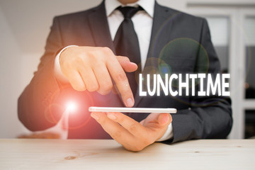 Writing note showing Lunchtime. Business concept for Meal in the middle of the day after breakfast and before dinner