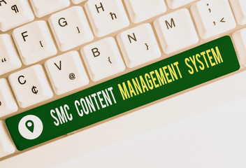 Text sign showing Smc Content Management System. Business photo text analysisgae creation and...
