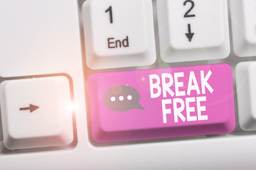 Writing note showing Break Free. Business concept for another way of saying salvation out of chains...