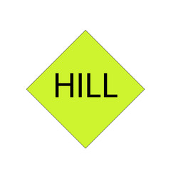 HILL road sign vector