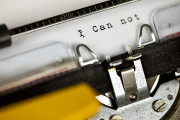old typewriter with text i can not