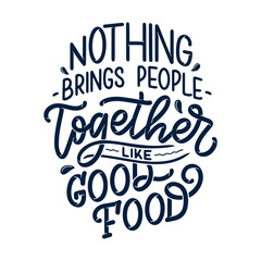 Vector card with hand drawn unique typography design element for greeting cards, decoration, prints and posters. Handwritten lettering quote about food and cooking.