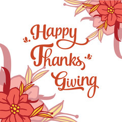 Celebration card of thanksgiving, with decoration of abstract colorful flower frame. Vector