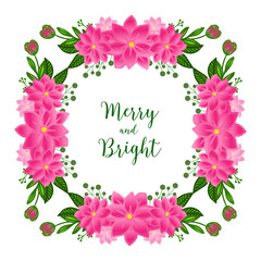 Simple pink floral frame, for design invitation card merry and bright. Vector