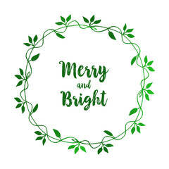 Place for text, merry and bright, with texture of green leaves frame elegant. Vector