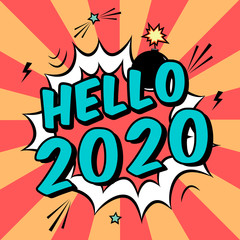 Vector colorful poster 2020 in pop art style with bomb explosive. Modern comics Happy New Year illustration with speech bubble and rays