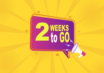 megaphone with 2 weeks to go speech bubble.