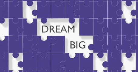 Obraz premium Dream Big letter in empty part of puzzle. 3D puzzle illustration with motivational message in white background
