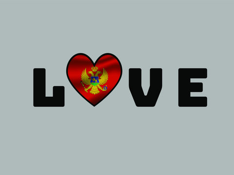 Montenegro National flag inside Big heart and lettering LOVE. Original color and proportion. vector illustration, world countries from set. Isolated on white background