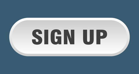 sign up button. sign up rounded white sign. sign up