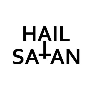 Hail Satan- Antichrist quote with occult symbol