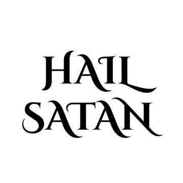 Hail Satan- Antichrist quote with occult symbol