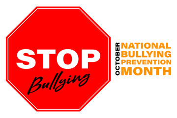 National Bullying Prevention Month is an annual designation observed in October. It month was created by PACER and started as a weekly observation in 2006. In 2010 the observation changed to monthly. 