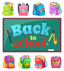 Stationery and backpacks, back to school text, chalkboard and schoolbags vector. Book and pencil, ruler and pen, divider and paintbrush, calculator and scissors. Back to school concept. Flat cartoon