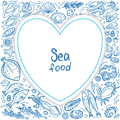 Fototapeta na wymiar Frame from seafood doodle on white background. Vector illustration. Perfect for menu or food package design. Heart frame composition.