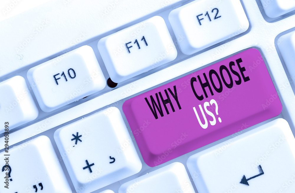 Aufkleber word writing text why choose us question. business photo showcasing reasons for choosing our brand o