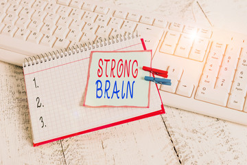 Conceptual hand writing showing Strong Brain. Concept meaning own firm attitudes and opinions and...
