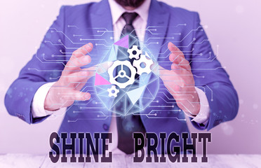 Handwriting text Shine Bright. Conceptual photo make an effort to live normally when in a difficult...