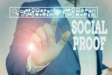 Handwriting text Social Proof. Conceptual photo informational social influence Psychological Social phenomenon Male human wear formal work suit presenting presentation using smart device
