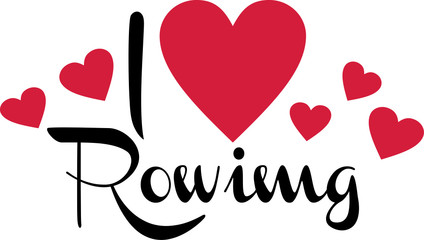 I love Rowing