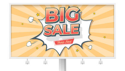 Big sale. Billboard with banner in Pop art style. Reduction of prices. Comic explosion and flying stars. Vintage design, vector template. Retro grunge pattern with scuffs texture, old school style