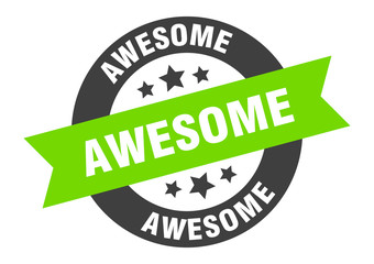 awesome sign. awesome black-green round ribbon sticker