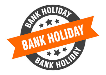 Fototapeta premium bank holiday sign. bank holiday orange-black round ribbon sticker