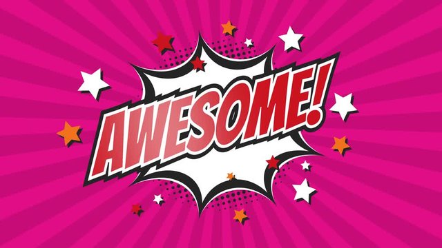 AWESOME! - Comic Pop Art text video 4K, chroma key version included. Vintage colorful cartoon animation with explosion of speech bubble message.