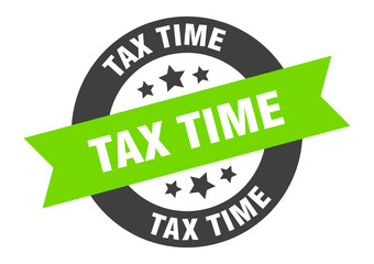 tax time sign. tax time black-green round ribbon sticker