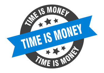 time is money sign. time is money blue-black round ribbon sticker