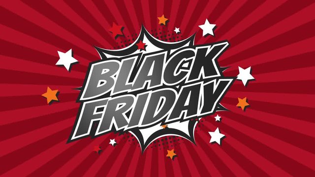 BLACK FRIDAY - Comic Pop Art text video 4K, chroma key version included. Vintage colorful cartoon animation with explosion of speech bubble message.