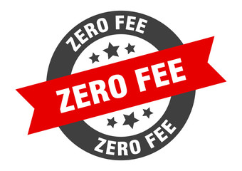 zero fee sign. zero fee black-red round ribbon sticker