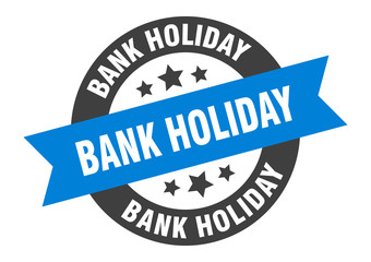 Obraz premium bank holiday sign. bank holiday blue-black round ribbon sticker